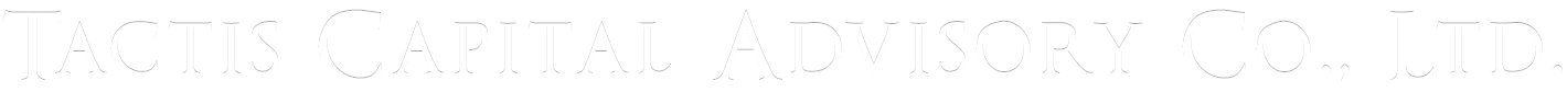 Tactis Capital Advisory Co., Ltd.